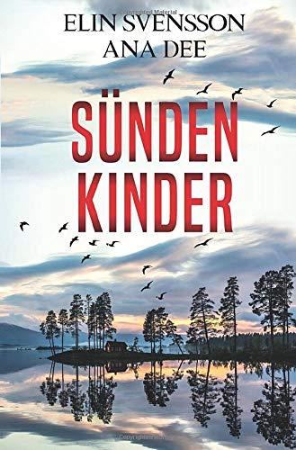 Sündenkinder: Ein Schweden-Krimi