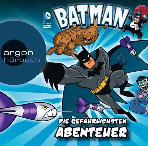 Batman: Die gefährlichsten Abenteuer