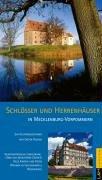 Schlösser und Herrenhäuser in Mecklenburg-Vorpommern