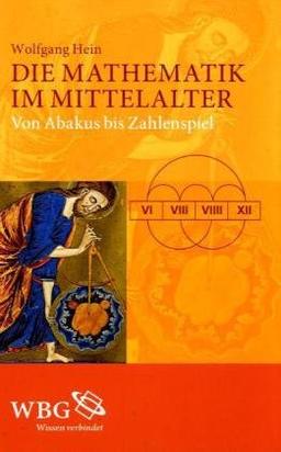 Die Mathematik im Mittelalter: Von Abakus bis Zahlenspiel