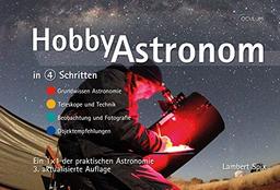 Hobby-Astronom: Ein 1x1 der praktischen Astronomie