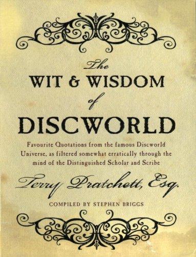 The Wit & Wisdom of Discworld