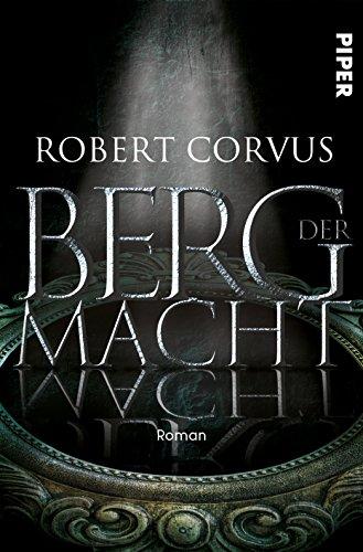 Berg der Macht: Roman (Gezeiten der Macht, Band 1)