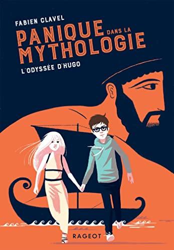 Panique dans la mythologie. Vol. 1. L'odyssée d'Hugo