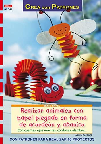 Serie Papel nº 41. REALIZAR ANIMALES CON PAPEL PLEGADO EN FORMA DE ACORDEÓN Y ABANICO