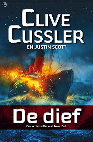 De dief: een actiethriller met Isaac Bell (Isaac Bell, 5)