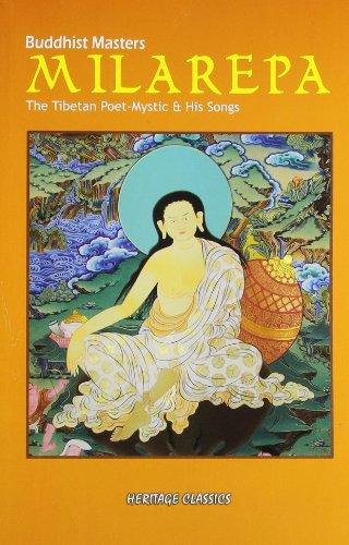 Buddhist Masters Milarepa: The Tibetan Poet Mystic and His Songs