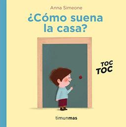 ¿Cómo suena la casa? (Primeras palabras)