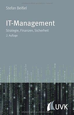 IT-Management. Strategie, Finanzen, Sicherheit