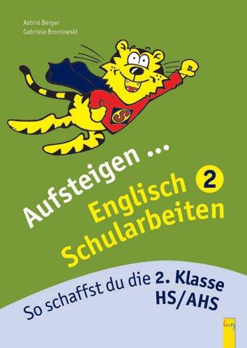 Aufsteigen Englisch Schularbeiten 2