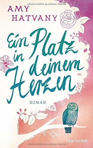 Ein Platz in deinem Herzen: Roman