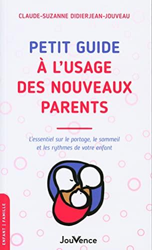 Petit guide à l'usage des nouveaux parents : l'essentiel sur le portage, le sommeil et les rythmes de votre enfant