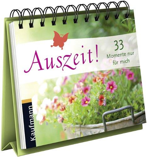 Auszeit! 33 Momente nur für mich