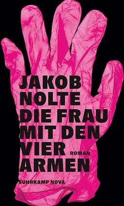 Die Frau mit den vier Armen: Roman | Ein moderner Noir | Witzig, abgründig, intelligent (suhrkamp nova)