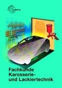 Fachkunde Karosserie- und Lackiertechnik. (Lernmaterialien)