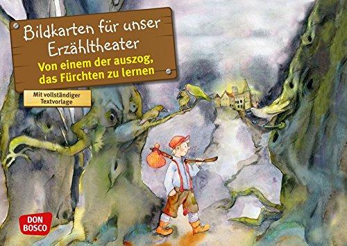 Von einem, der auszog, das Fürchten zu lernen: Bildkarten für unser Erzähltheater. Endecken. Erzählen. Begreifen. Kamishibai Bildkartenset (Märchen für unser Erzähltheater)