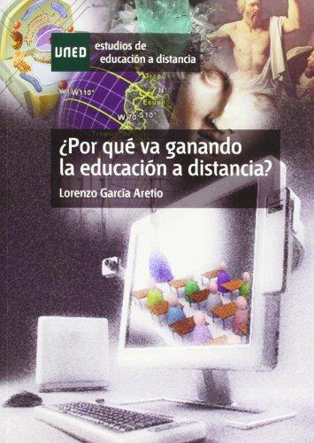 ¿Por qué va ganado la educación a distancia? (ESTUDIOS DE EDUCACIÓN A DISTANCIA)