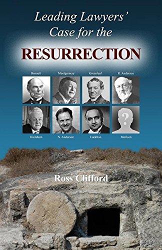 Leading Lawyers' Case For The Resurrection