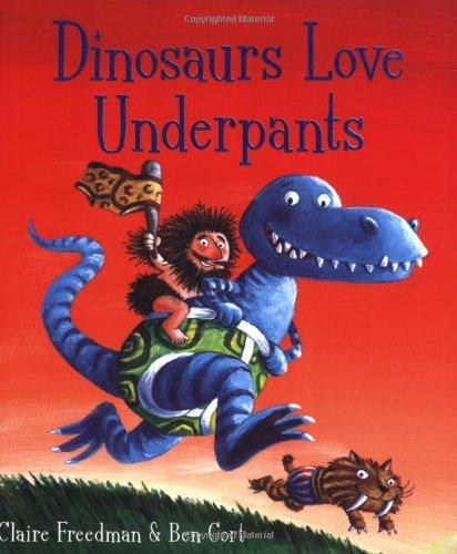 Dinosaurs Love Underpants