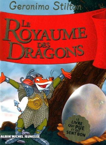 Le royaume de la fantaisie. Vol. 4. Le royaume des dragons