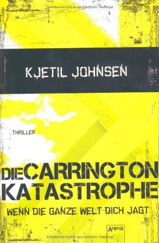 Die Carringtonkatastrophe: Wenn die ganze Welt dich jagt 2