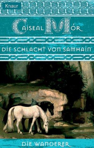 Die Wanderer 06: Die Schlacht von Samhain