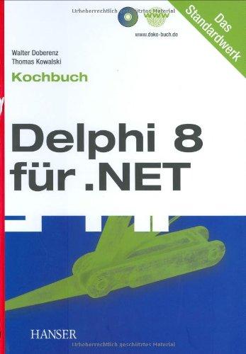 Borland Delphi 8 für .NET: Kochbuch