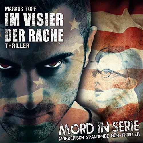 Mord in Serie 21: Im Visier der Rache