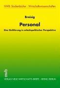 Personal. Eine Einführung aus arbeitspolitischer Perspektive.