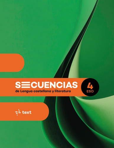 Secuencias. Lengua castellana y literatura 4 ESO (Seqüències)