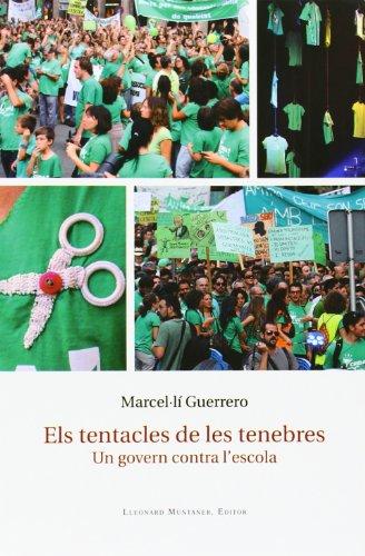 Els tentacles de les tenebres : Un govern contra l'escola (Maregassa, Band 32)