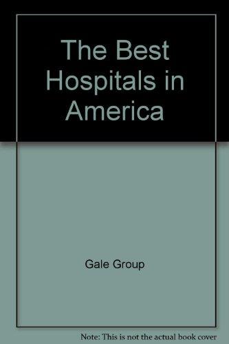 The Best Hospitals in America