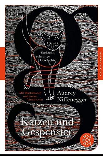 Katzen und Gespenster: Sechzehn schaurige Geschichten (Fischer Klassik)