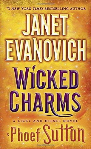 Wicked Charms: A Lizzy and Diesel Novel (Lizzy and Diesel Novels)