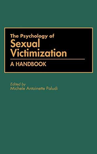 The Psychology of Sexual Victimization: A Handbook