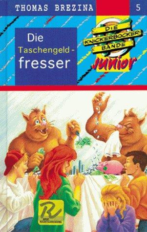 Die Knickerbocker-Bande junior, Bd.5, Die Taschengeld-Fresser