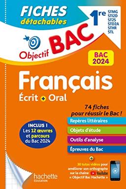 Français écrit + oral 1re STMG, STI2D, ST2S, STED2A, STHR, STL : fiches détachables : bac 2024