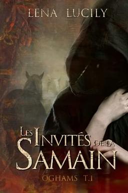 Les Invités de la Samain (La Trilogie des Oghams, Band 1)