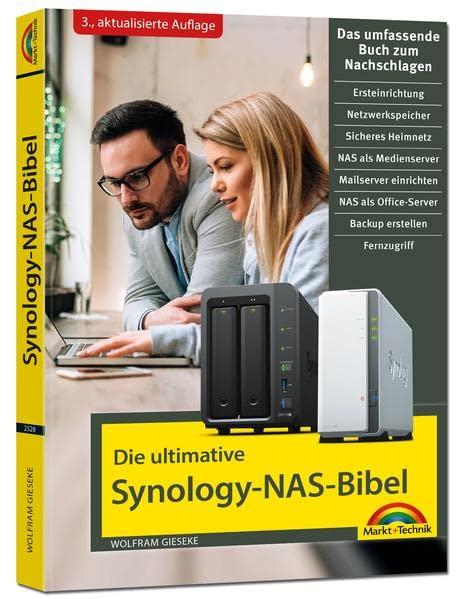 Die ultimative Synology NAS Bibel – Das Praxisbuch - mit vielen Insider Tipps und Tricks - komplett in Farbe - 3. aktualisierte Auflage