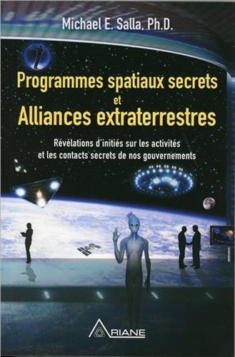 Programmes spatiaux secrets et alliances extraterrestres