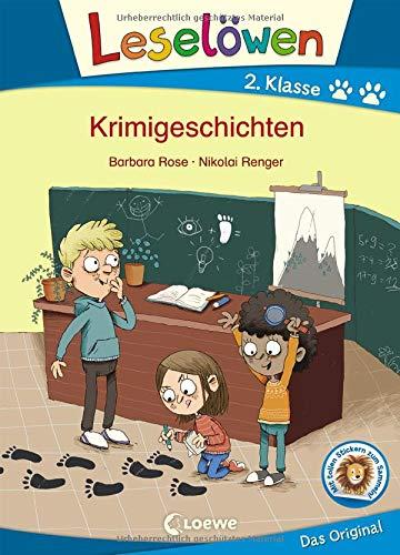 Leselöwen 2. Klasse - Krimigeschichten: Erstlesebuch für Kinder ab 6 Jahre