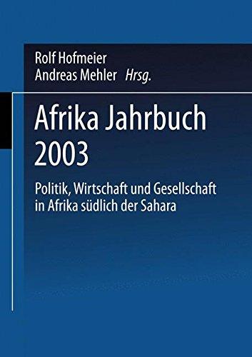 Afrika Jahrbuch 2003: "Politik, Wirtschaft Und Gesellschaft In Afrika Südlich Der Sahara"