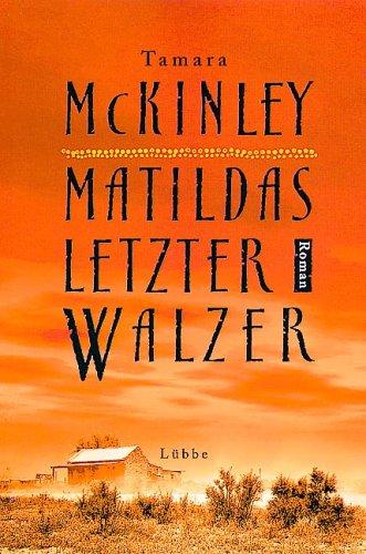 Matildas letzter Walzer