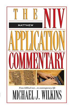 Matthew (The NIV Application Commentary)