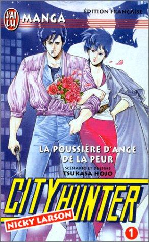 City Hunter (Nicky Larson). Vol. 1. La poussière d'ange de la peur