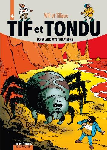 Tif et Tondu. Vol. 4. Echec aux mystificateurs