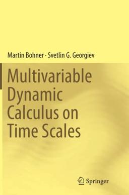 Multivariable Dynamic Calculus on Time Scales