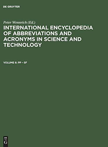 International Encyclopedia of Abbreviations and Acronyms in Science and Technology: Pp – Sf (International Encyclopedia of Abbreviations & Acronyms in Science & Technology (2 Vol.))