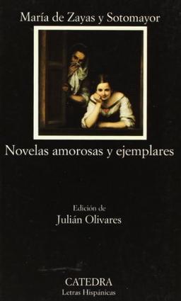 Novelas Amorosas y Ejemplares (Letras Hispánicas)