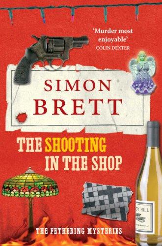 The Shooting in the Shop (Fethering Mysteries 11)